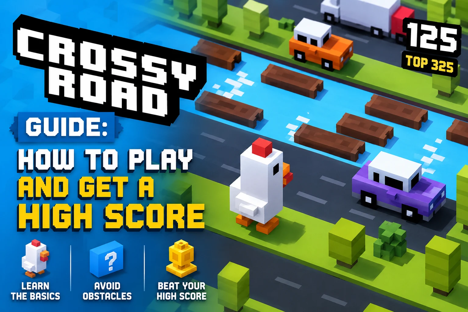 Crossy Road Guide: How to Play and Get a High Score